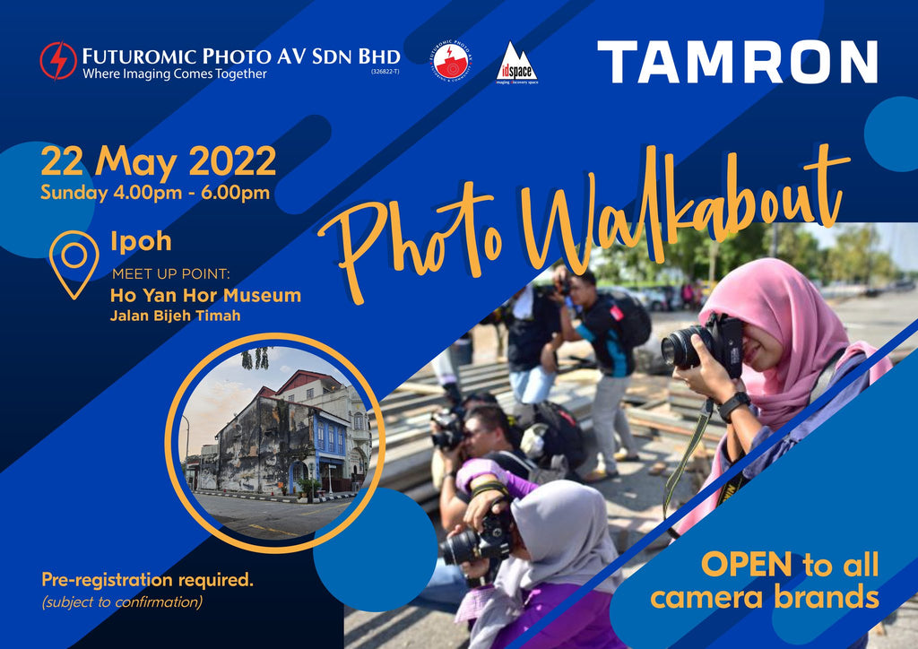 Tamron Photo Walkabout @ Ipoh